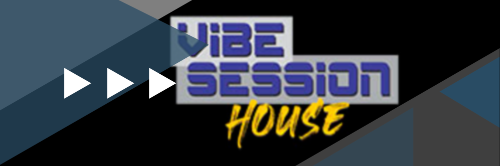 Vibe Session House